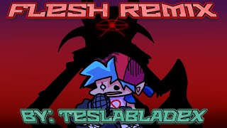 FNF Flesh TeslaBladeX Remix [upl. by Nelon]