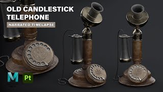 Old Candlestick Telephone  Autodesk Maya  Substance 3D Painter [upl. by Iadam]