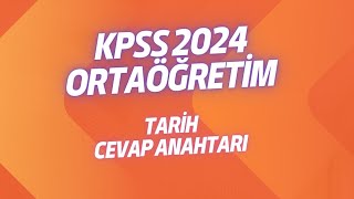 KPSS 2024 Ortaöğretim Tarih Cevap Anahtarı Açıklandı [upl. by Dnarb841]