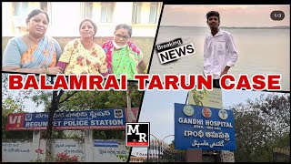 BAlAMRAI TARUN CASE  BEGUMPET POLICE STATION  FAMILY MEMBERS DEMAND mrnews [upl. by Nicki425]