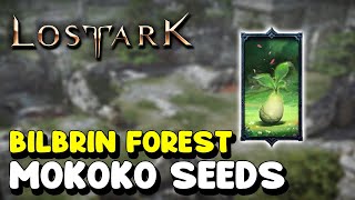 Lost Ark ALL MOKOKO SEED LOCATIONS in BILBRIN FOREST [upl. by Ahsirkal470]