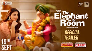 The Elephant In the Room  Trailer  Daisy Shah  Nitinn R Miranni  Viraf Patell  Salonie Patel [upl. by Thant480]