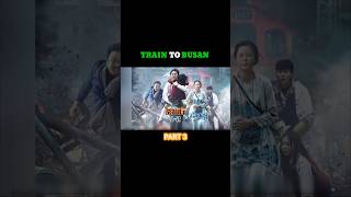 TRAIN TO BUSAN PART 3 movie explained in hindi shorts movie traintobusan explaind [upl. by Kaylyn]