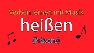 Verben lernen mit Musik heißen Präsens [upl. by Draper]