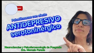 Antidepresivos serotoninérgicos inhibidores de recaptación [upl. by Eilsew866]