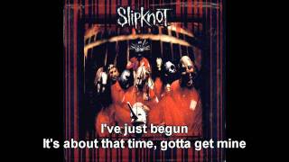 Sic  Slipknot  Slipknot Lyrics HD [upl. by Zarger]