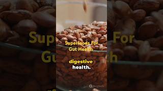 Top 4 Superfoods For Gut Health [upl. by Adne]