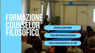 La professione del Counselor Filosofico Presentazione Master Counseling Filosofico [upl. by Levin497]