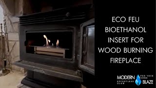 Eco Feu Bio Ethanol Insert for Wood Burning Fireplace [upl. by Olinad143]