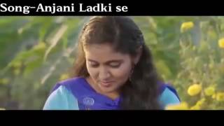 New Nagpuri Love Song💞Anjani Ladki Se💖 [upl. by Akirehc]