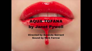 Aqua Tofana by Janet Pywell [upl. by Hannahsohs650]