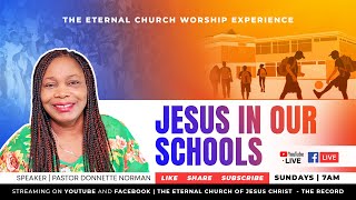 Jesus in Our Schools  Pastor Donnette Norman  AUDIO ONLY [upl. by Winikka]