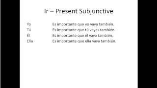 Ir  Present Subjunctive [upl. by Dumas427]