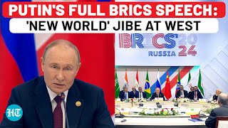 Putins Full BRICS Speech Big Jibe At West With New World Comment Amid Israel Ukraine Wars [upl. by Ylenaj290]