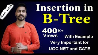 Lec101 Insertion in BTree with example in Hindi [upl. by Ahsitaf356]