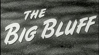 The Big Bluff 1955 Film Noir Drama [upl. by Ahsikrats462]