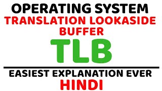 Translation Lookaside Buffer TLB ll Operating System ll EMAT Explained in Hindi [upl. by Ronnie]