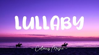 Sigala Paloma Faith  Lullaby Lyrics 🎼 [upl. by Adyol436]