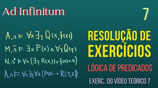 Resolução dos exercícios do vídeo 7 do curso de lógica de predicados [upl. by Haimerej876]