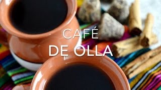 CAFÉ DE OLLA receta muy fácil y deliciosa  Recetas fáciles Pizca de Sabor [upl. by Aiyn285]