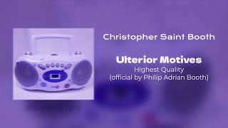 Christopher Saint Booth  Ulterior Motives OFFICIAL PREVIEW V1 [upl. by Siahc]