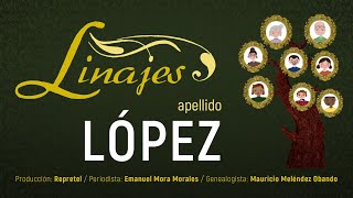 Linajes LÓPEZ [upl. by Sugirdor]