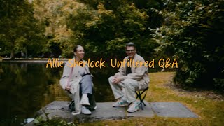 Allie Sherlock Unfiltered QampA With Dad [upl. by Lime]