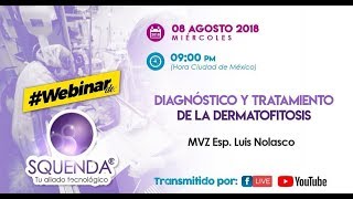 Diagnóstico Y Tratamiento De La Dermatofitosis  MVZ Esp Luis Nolasco [upl. by Nehepts]