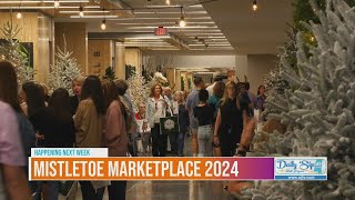 2024 Mistletoe Marketplace [upl. by Jessamine861]