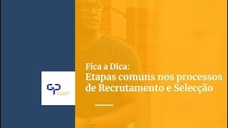 ETAPAS DO PROCESSO DE RECRUTAMENTO E SELECÇÃO [upl. by Danni]