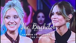 The Bachelor Recap  Finale S28 E11 [upl. by Livi]