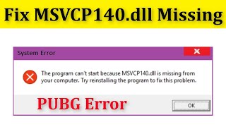 Fix PUBG MSVCP140dll Missing Error  Fix The Program Cant Start Because MSVCP140dll Missing [upl. by Ahsilram]