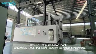 How To Setup Irradiation Plant Electron Beam Irradiation Equipment For Medical Products Sterilize [upl. by Nellahs]