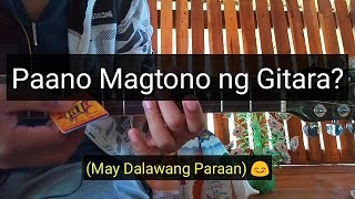 Paano Magtono ng Gitara Tutorial [upl. by Irra]