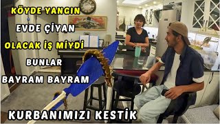 KÖYDE YANGIN EVDE ÇİYAN OLACAK İŞ MİYDİ BU BAYRAM BAYRAM [upl. by Sisile]