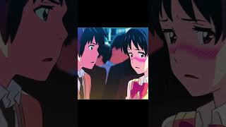 Mitsuha meets taki💞 anime animeedityourname yournameedit romantic cute kiminonawa [upl. by Gibrian]