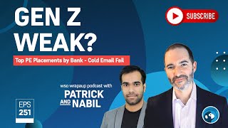 E251 Top PE Placements by Bank  Cold Email Fail  Gen Z Weak  WSO Weekly Wrapup [upl. by Aloeda]