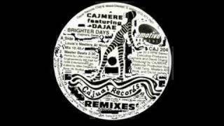 CAJMERE feat DAJAE  BRIGHTER DAYS [upl. by Paresh]