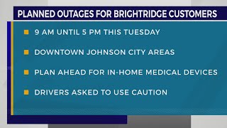 BrightRidge Over 100 downtown Johnson City residences scheduled for planned outage Tuesday [upl. by Fesuy]