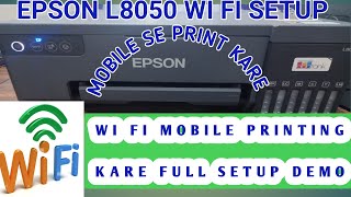 EPSON L8050 WIFI MOBILE PRINTING HOW TO WIFI PRINTING ON MOBILE EPSON L8050 [upl. by Areid]