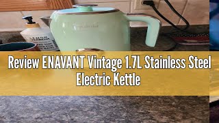 Review ENAVANT Vintage 17L Stainless Steel Electric Kettle with Temperature Gauge and Auto Shut Off [upl. by Tana]