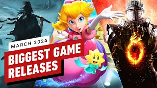 The Biggest Game Releases of March 2024 [upl. by Nnyleve590]