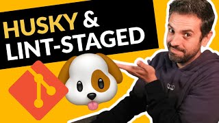 GIT HOOKS Mejora tu flujo de trabajo con HUSKY y LINTSTAGED [upl. by Auohc]