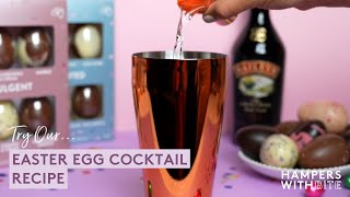 Easter 2021  Easter Egg Cocktail Recipe  Hampers With Bite [upl. by Nedyrb]