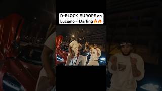 DBLOCK EUROPE on LUCIANO  DARLING 🔥🔥 [upl. by Eessac]