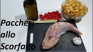 Paccheri allo scorfano primo piatto di pesce da re [upl. by Schott]