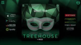 Manuel Riva  Treehouse feat Waleed Original Mix [upl. by Inaffit]