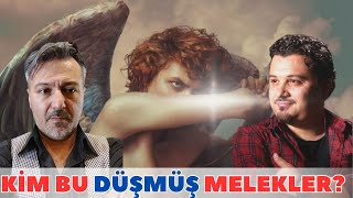 KİM BU DÜŞMÜŞ MELEKLER [upl. by Frodina]