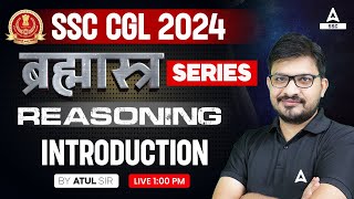 SSC CGL 2024  SSC CGL Reasoning Classes By Atul Awasthi  Introduction [upl. by Lean]