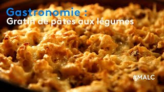 Gastronomie  gratin de pâtes aux légumes [upl. by Namrej]